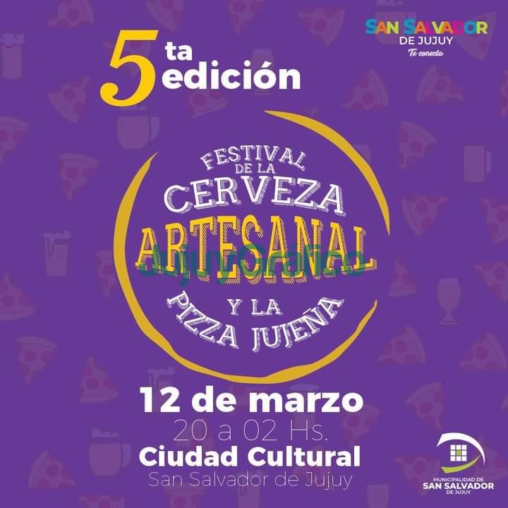 Festival de la Cerveza Artesanal y la Pizza Jujeña 2 Festival de la Cerveza Artesanal y la Pizza Jujena 3