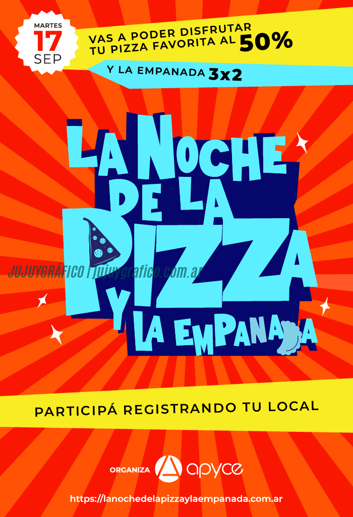 la noche de las pizzerias APYCE La Noche de la Pizza y la Empanada Un evento gastronómico imperdible en Argentina la noche de las pizzerias APYCE La Noche de la Pizza y la Empanada Un evento gastronómico imperdible en Argentina