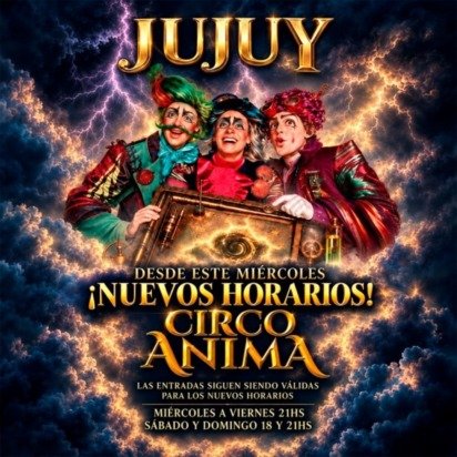 Circo Ánima Flavio Mendoza Jujuy nuevos horarios